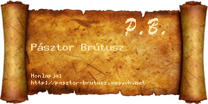 Pásztor Brútusz névjegykártya